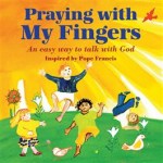 Praying with My Fingers