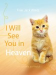 I Will See You in Heaven: Cat Lover's Edition (paperback)