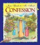 Jesus Speaks: Confession